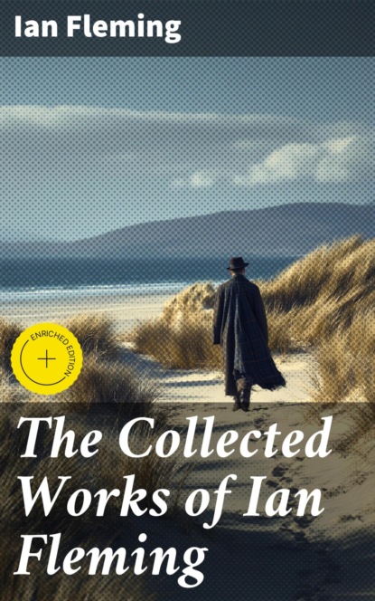 The Collected Works of Ian Fleming