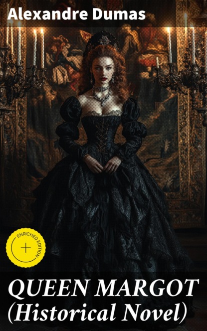 QUEEN MARGOT (Historical Novel)