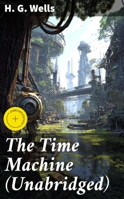 The Time Machine (Unabridged)