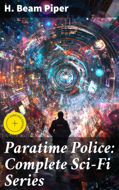 Paratime Police: Complete Sci-Fi Series