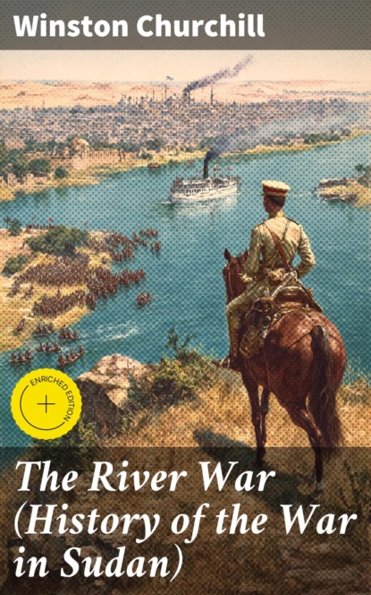 The River War (History of the War in Sudan)
