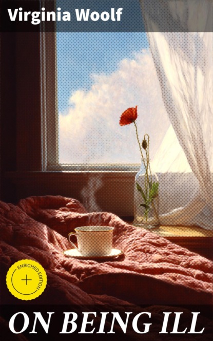 ON BEING ILL