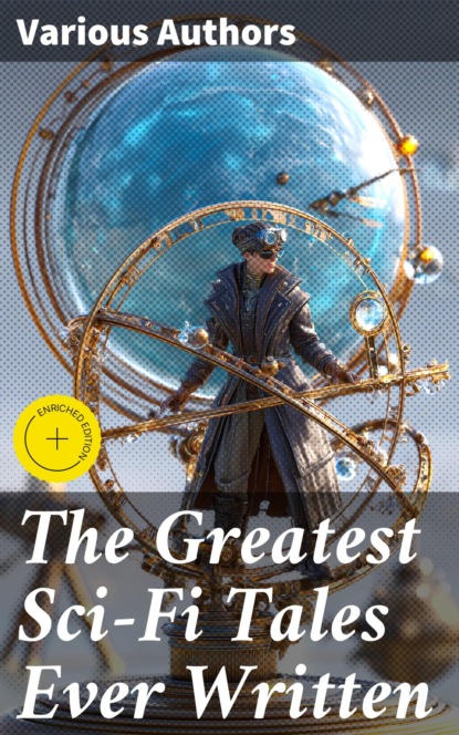 The Greatest Sci-Fi Tales Ever Written