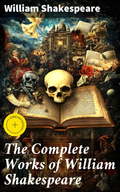 The Complete Works of William Shakespeare