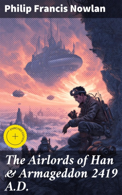 The Airlords of Han & Armageddon 2419 A.D.