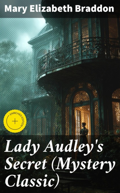 Lady Audley's Secret (Mystery Classic)