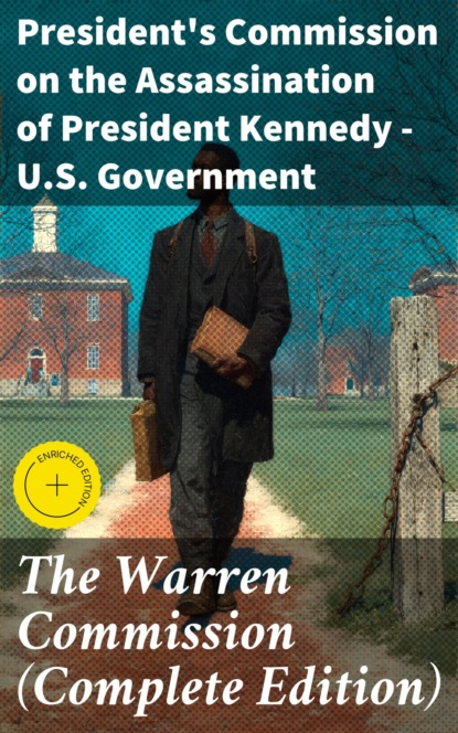 The Warren Commission (Complete Edition)