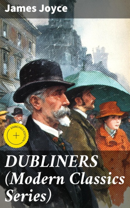 DUBLINERS (Modern Classics Series)