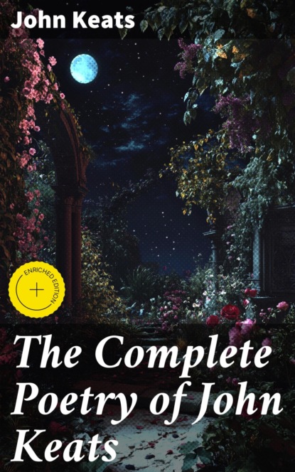 The Complete Poetry of John Keats