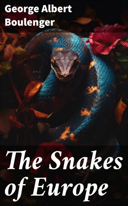 The Snakes of Europe
