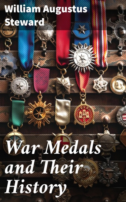 War Medals and Their History