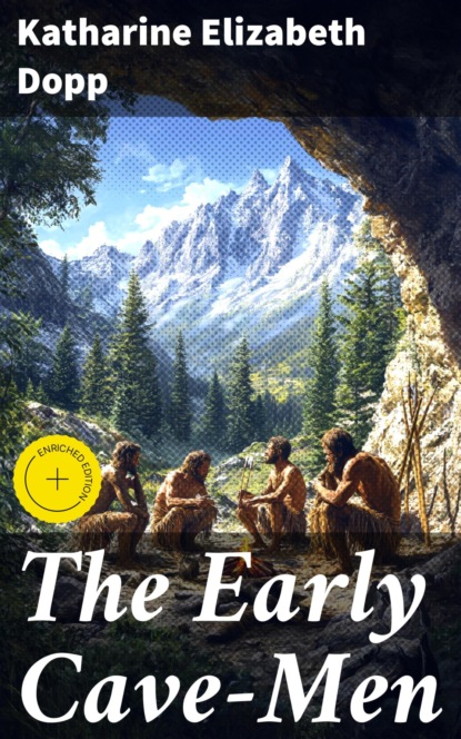 The Early Cave-Men