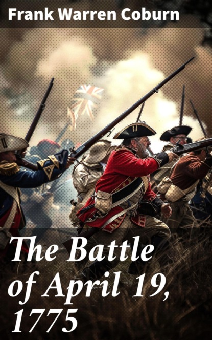 The Battle of April 19, 1775