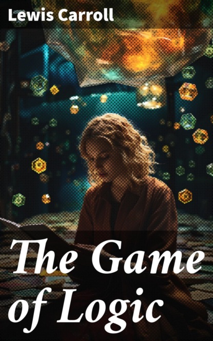 The Game of Logic