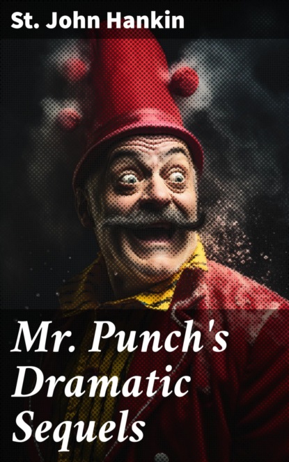 Mr. Punch's Dramatic Sequels