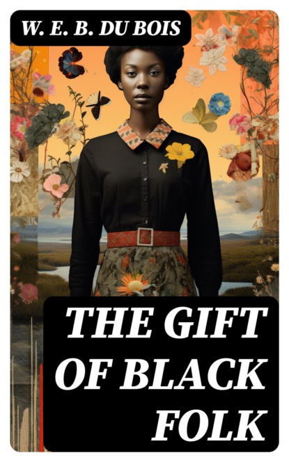 The Gift of Black Folk