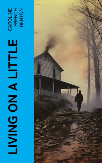 Living on a Little