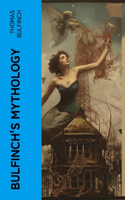 Bulfinch's Mythology
