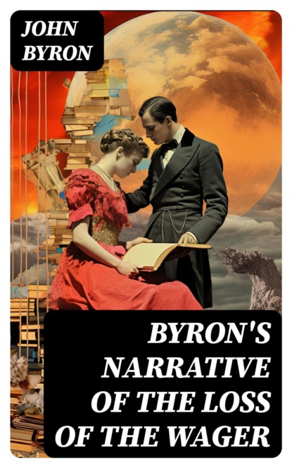 Byron's Narrative of the Loss of the Wager