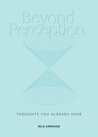 Beyond Perception.
