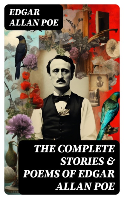 The Complete Stories & Poems of Edgar Allan Poe
