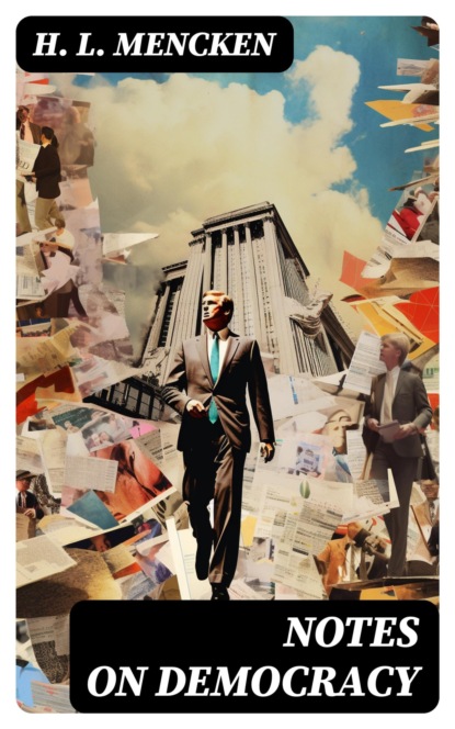 Notes on Democracy