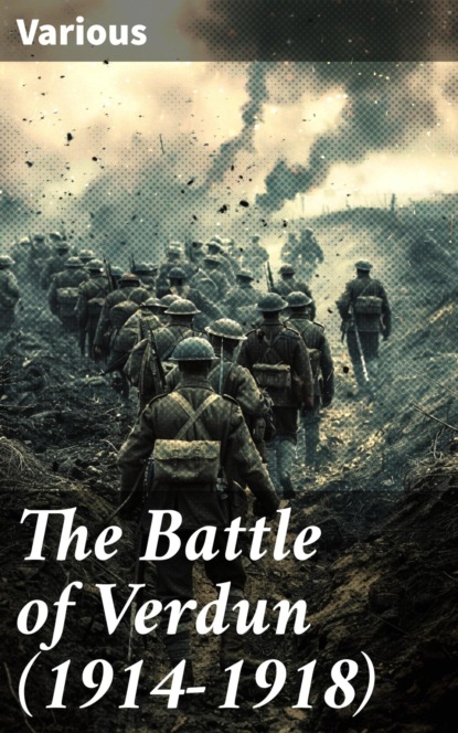 The Battle of Verdun (1914-1918)