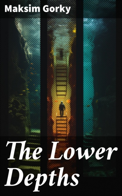 The Lower Depths