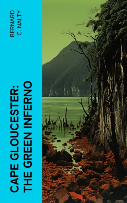 Cape Gloucester: The Green Inferno