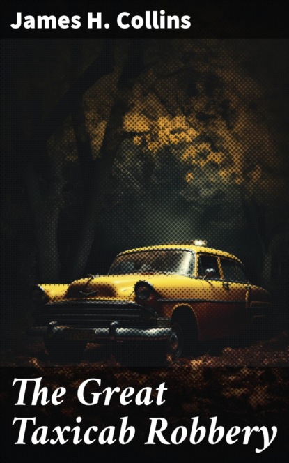 The Great Taxicab Robbery