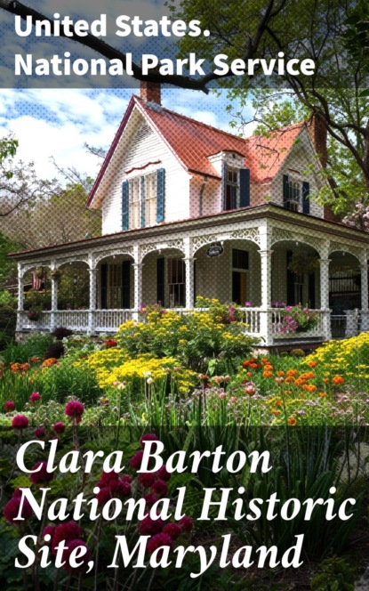 Clara Barton National Historic Site, Maryland