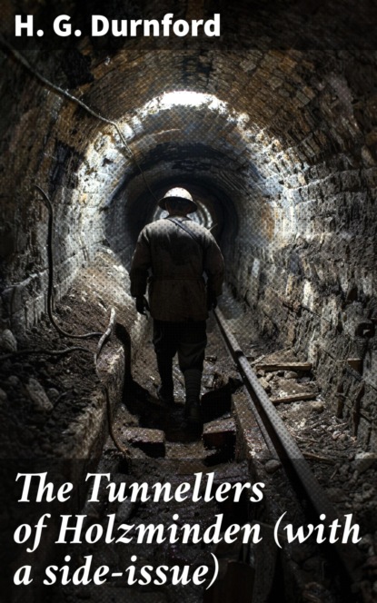 The Tunnellers of Holzminden (with a side-issue)
