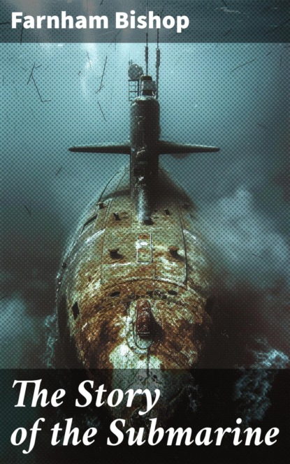 The Story of the Submarine