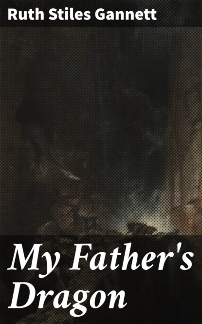 My Father's Dragon