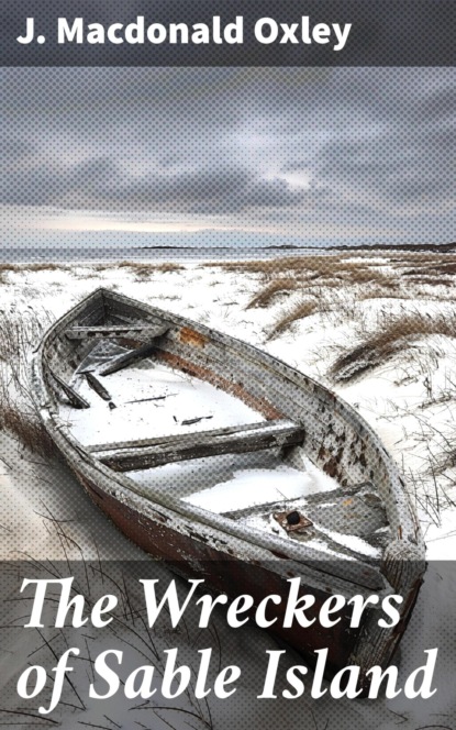 The Wreckers of Sable Island