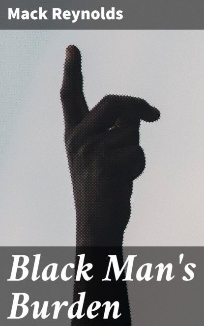 Black Man's Burden