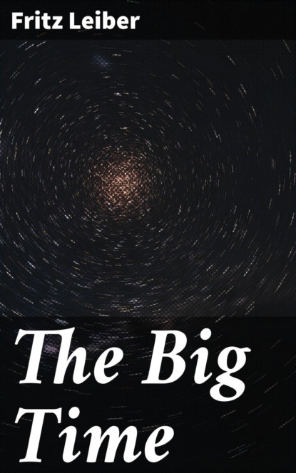 The Big Time