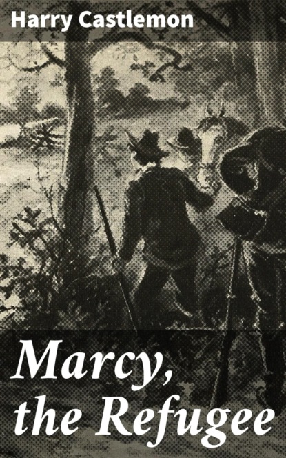 Marcy, the Refugee
