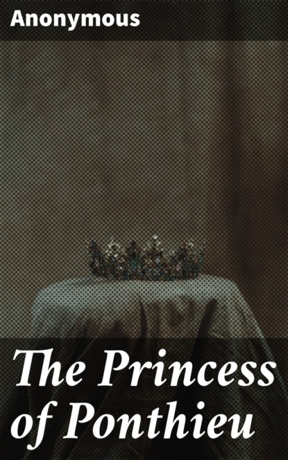 The Princess of Ponthieu