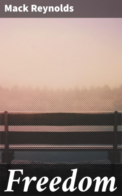 Freedom