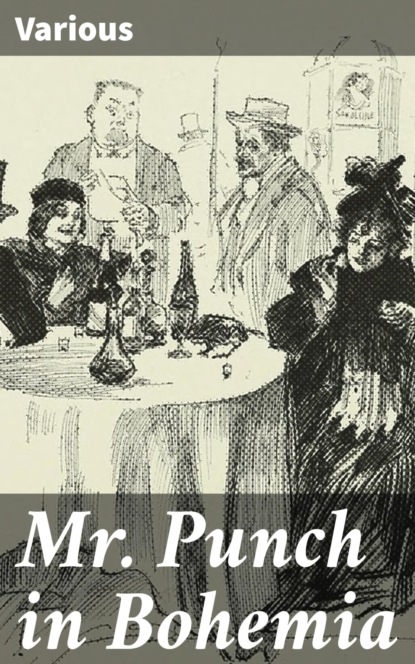 Mr. Punch in Bohemia