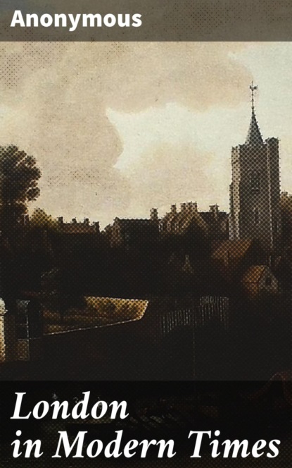 London in Modern Times
