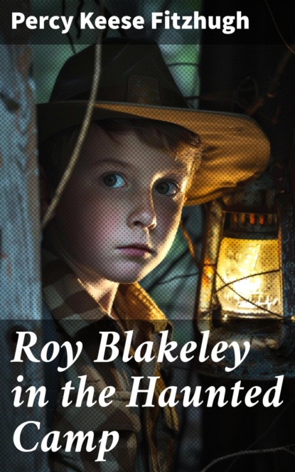 Roy Blakeley in the Haunted Camp