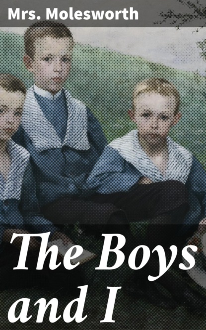 The Boys and I