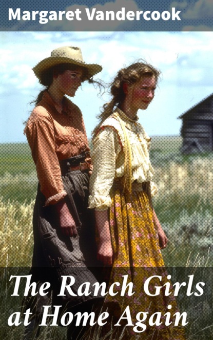 The Ranch Girls at Home Again