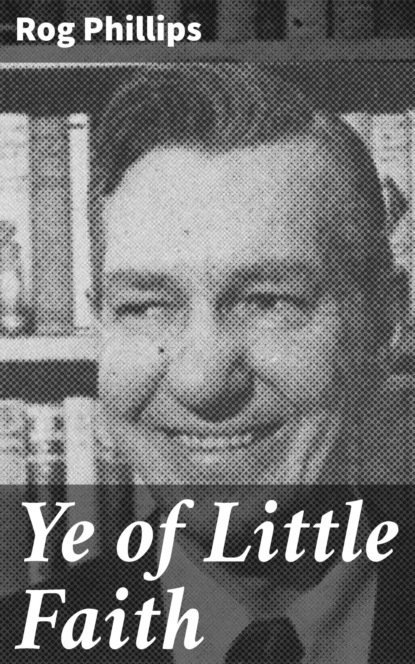 Ye of Little Faith