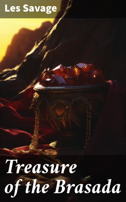 Treasure of the Brasada