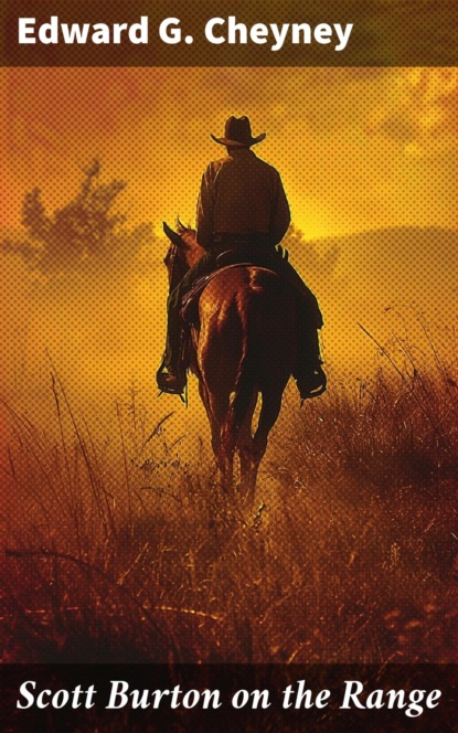 Scott Burton on the Range