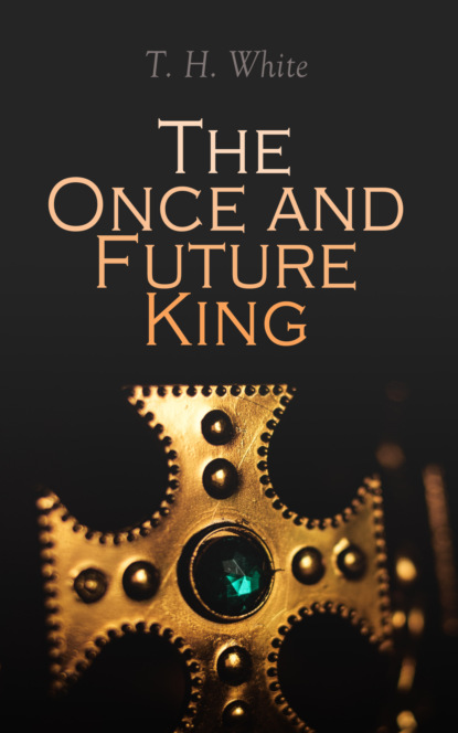 The Once and Future King