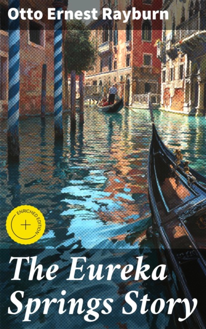 The Eureka Springs Story